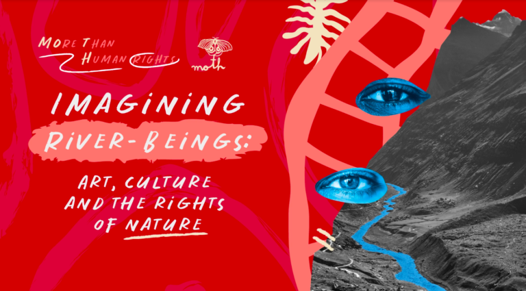 Imagining river-beings: Art, culture, and the rights of nature